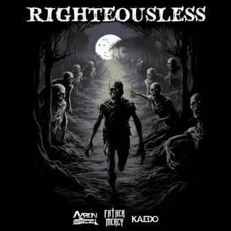 Righteousless by KAEDO