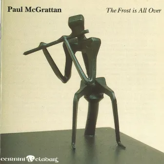 The Frost Is All Over by Paul McGrattan