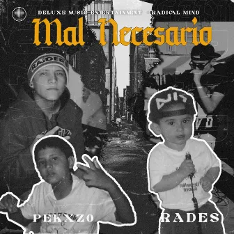 Mal Necesario by Rades Peña