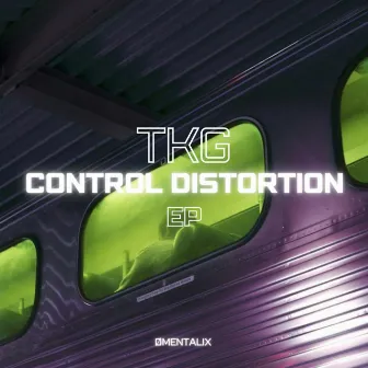 CONTROL DISTORTION by TKG