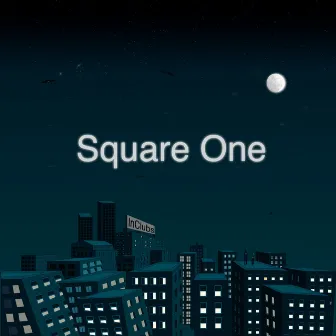 Square One by Inclubs