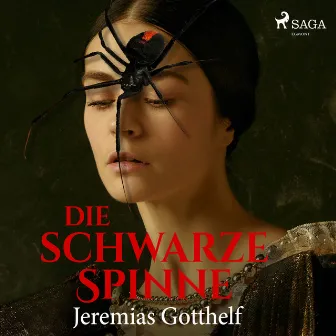 Die schwarze Spinne by Jeremias Gotthelf