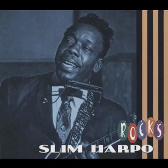 Rocks by Slim Harpo