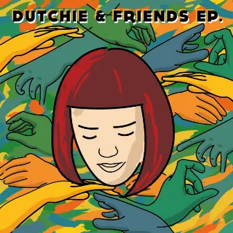 Dutchie and Friends by Dutchie