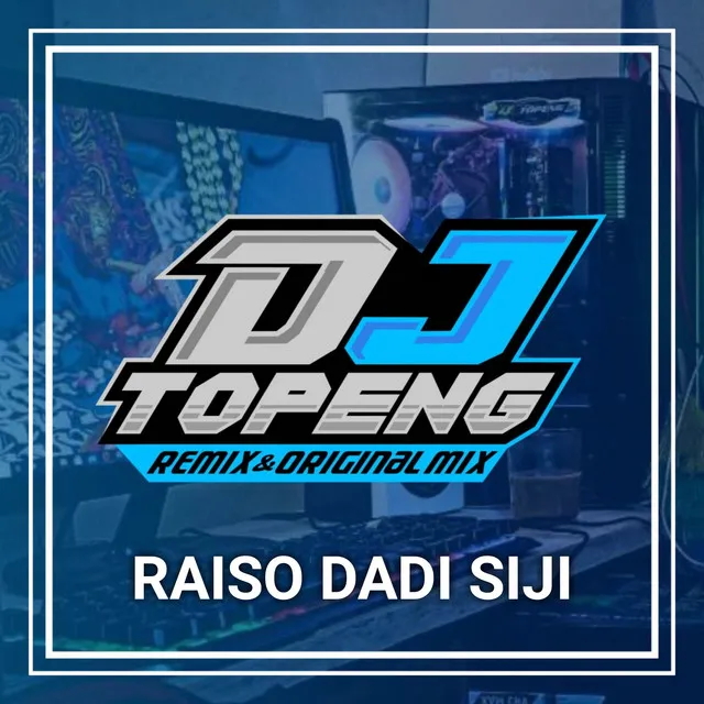 Raiso Dadi Siji