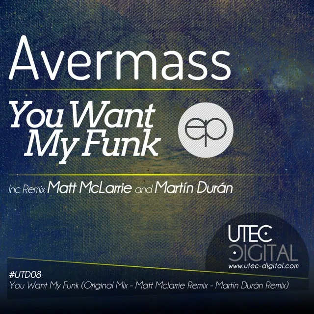 You Want My Funk - Matt Mclarrie Remix