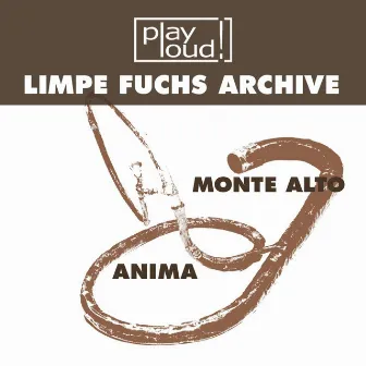 Monte Alto by Limpe Fuchs