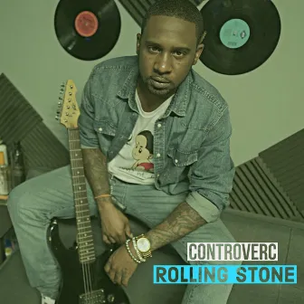 Rolling Stone by Controverc