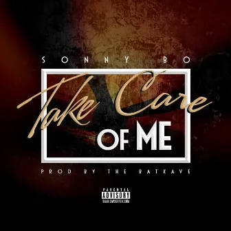 Take Care of Me - Single by Sonny Bo