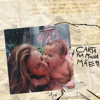 Carta Pra Minha Mãe by Tifé