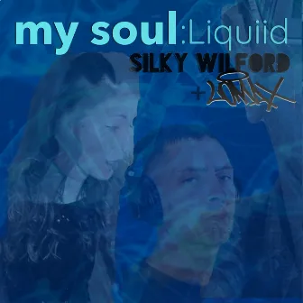 My Soul by Liquiid