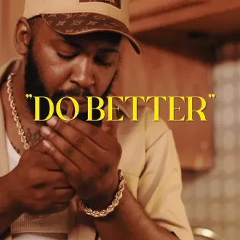 Do Better by Rell Money Million