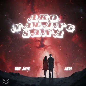 Ako Nalang Sana by Bby Jaye