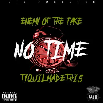 No Time by 