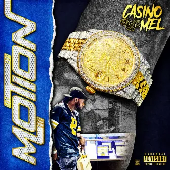 Motion by Casino Mel