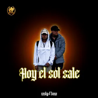 Hoy el sol sale by Yung Ari