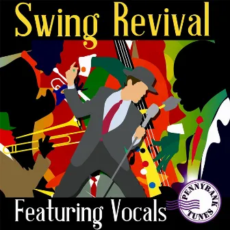 Swing Revival (Featuring Vocals) by Jeff Taylor