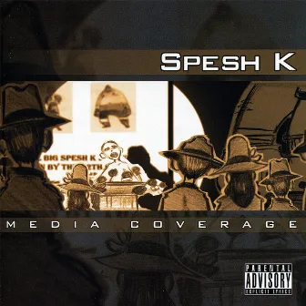 Media Coverage by Spesh K