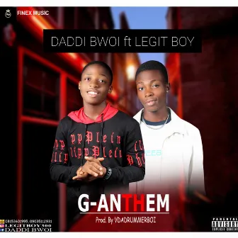 G-anthem by Daddi bwoi