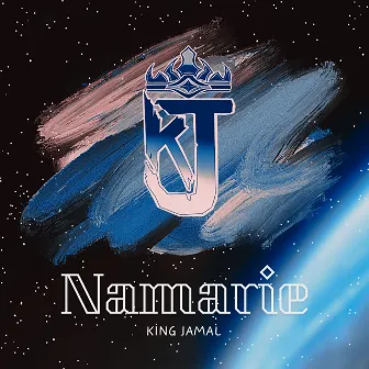 Namarie by King Jamal