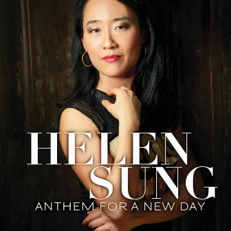 Anthem for a New Day by Helen Sung