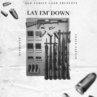 Lay Em' Down by Overdoze