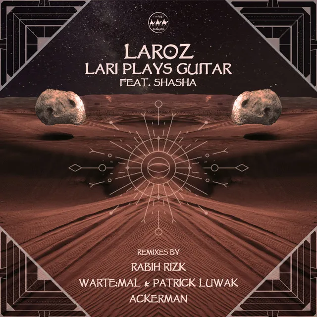 Lari Plays Guitar - Rabih Rizk Remix