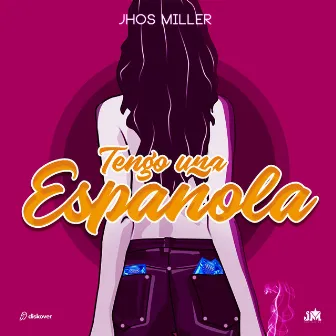 Tengo una Española by Jhos Miller