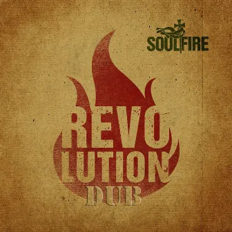 Revolution Dub by Soul Fire