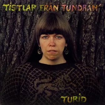 Tistlar från tundran by Turid