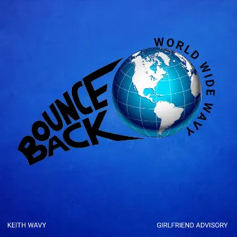 Bounce Back by Keith Wavy