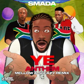 Ye Anthem (Mellow & Sleazy Remix) by Smada