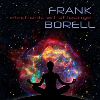 Electronic Art of Lounge by Frank Borell