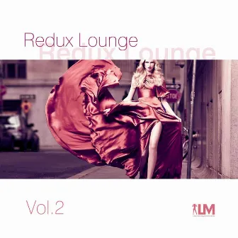 Redux Lounge vol. 2 by LM.ORG