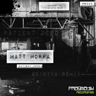 Patient Zero by Matt Morra