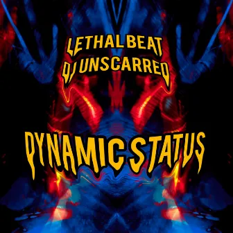 Dynamic Status by Lethal Beat