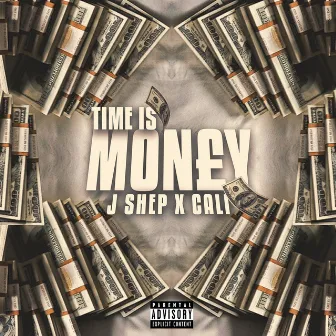 Time is Money by J Shep