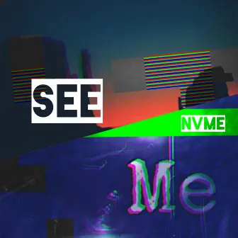 See Me by NvMe