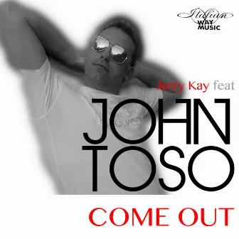 Come Out by Jerry Kay