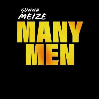 Many Men by Gunna Meize