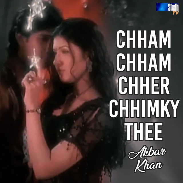 Chham Chham Chher Chhimky Thee