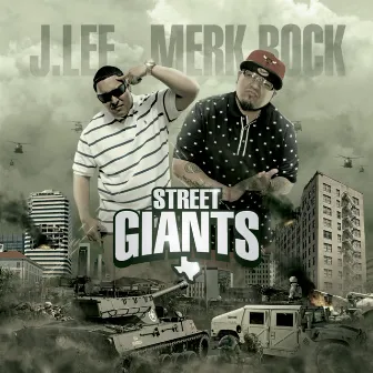 Street Giants by Merk Rock