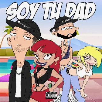 SOY TU DAD by foolishtherapper