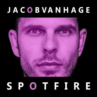 Spotfire by Jacob Van Hage