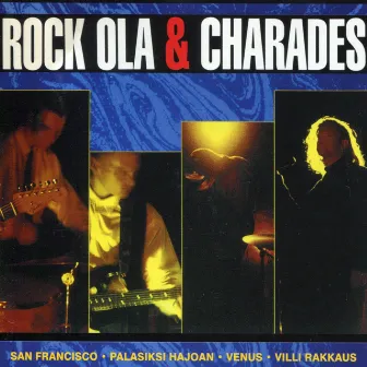 Rock Ola & Charades by Rockola