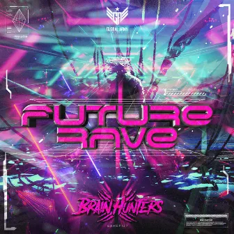 Future Rave by Brain Hunters