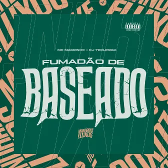 Fumadão de Baseado by DJ TERLESQUI