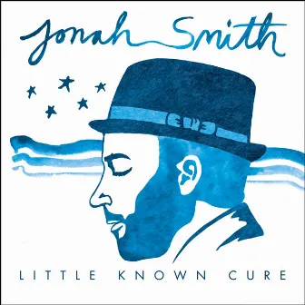 Little Known Cure by Jonah Smith