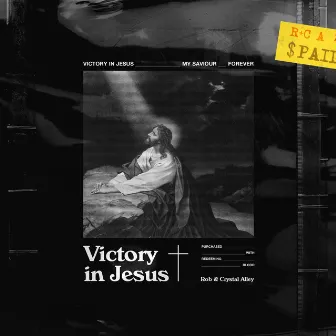 Victory in Jesus by Unknown Artist