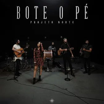 Bote o Pé by Ane Alma